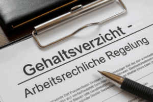 Arbeitsrechtliche Regelung und Gehaltsverzicht