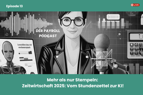 Podcast-Gespräch: Zeitwirtschaft 2025 mit Matthias Gebhard (ProTime)