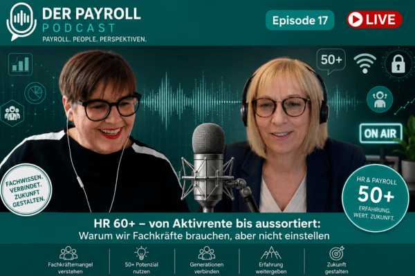 HR 60+ - von Aktivrente bis aussortiert. Warum wir Fachkräfte brauchen, aber nicht einstellen.